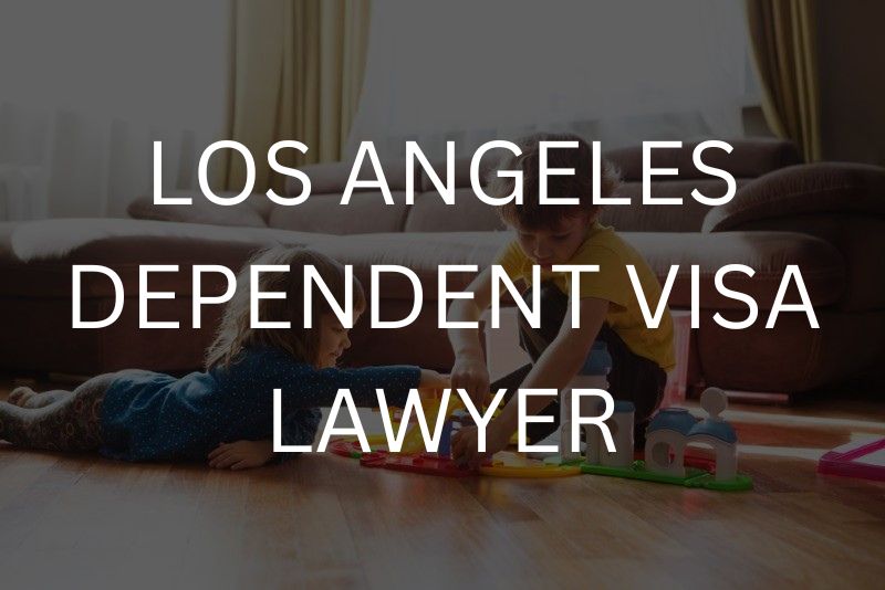 F-2 Dependent Visa Lawyer