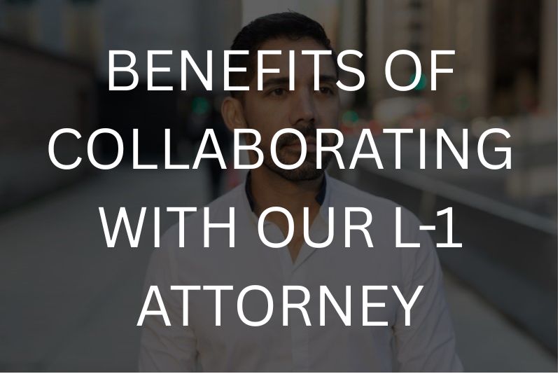 L-1 Visa Lawyer