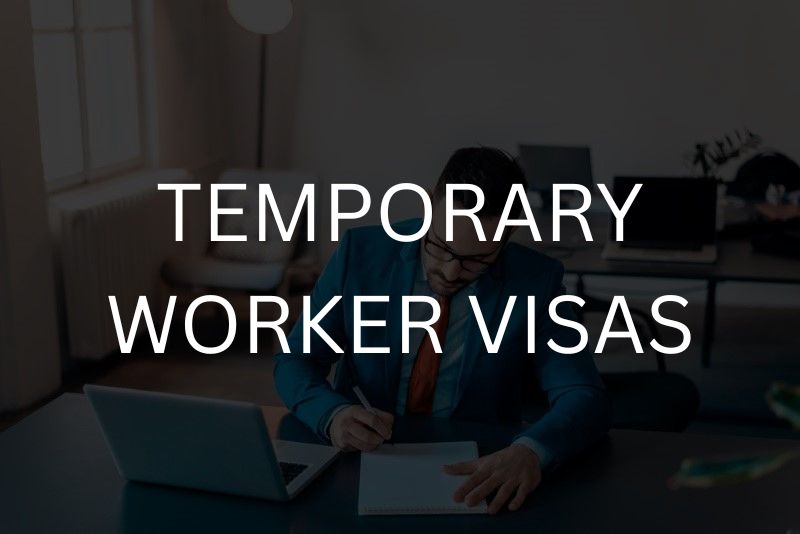 Temporary Worker Visa Lawyer